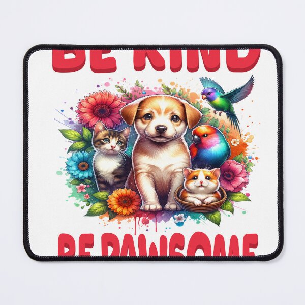 Item preview, Be Kind Be Pawsome designed and sold by KIPDesignsCo.
