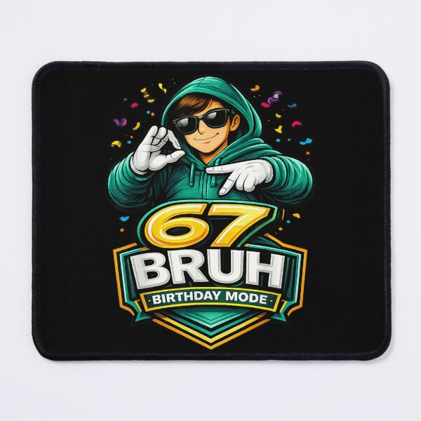 Item preview, 67 Bruh Birthday Mode Cool Gamer Boy Wearing Sunglasses Celebration Gift designed and sold by Serene woods.