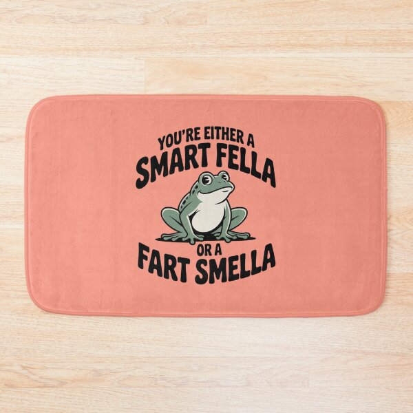 Item preview, YOU'RE EITHER A SMART FELLA OR A FART SMELLA designed and sold by 123ks.