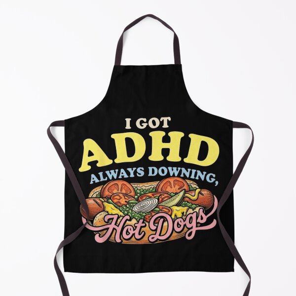 Item preview, I Got ADHD Always Downing Hot Dogs Funny Food Pun Retro Design designed and sold by Serene woods.