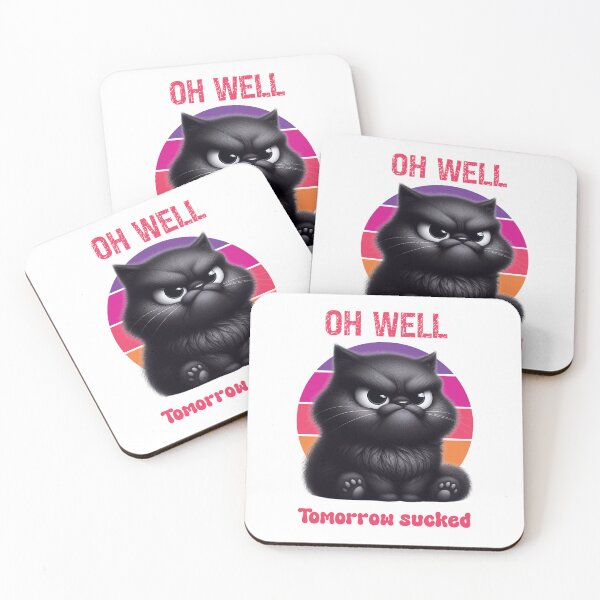 Item preview, Angry Cat Oh Well Tomorrow Sucked designed and sold by MoodCatClubCo.