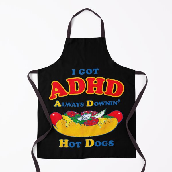 Item preview, I Got ADHD Always Downing Hot Dogs Vibrant Comic Style Food Joke designed and sold by Phil Ben.