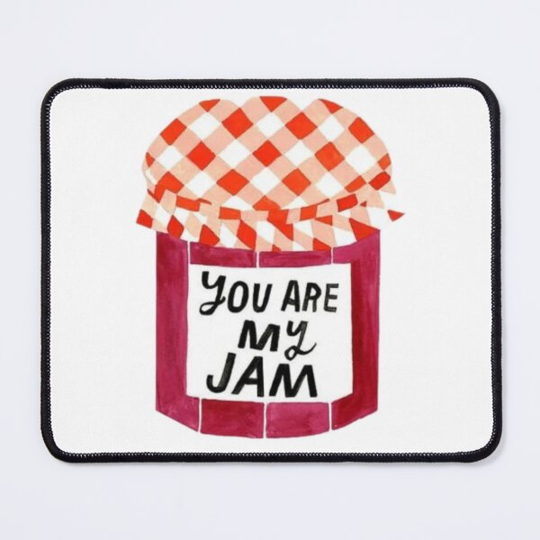 Item preview, you are my jam designed and sold by indie cottage.