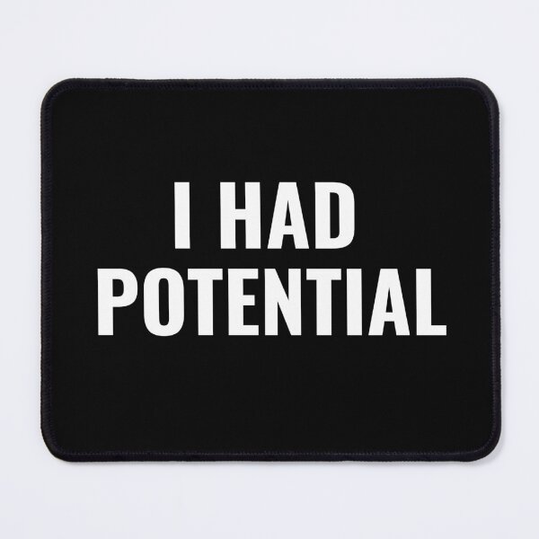 Item preview, Funny Saying I Had Potential Humor Physics Teacher designed and sold by ZACK ART.