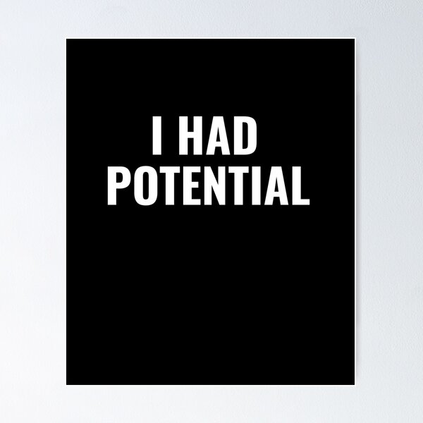 Item preview, Funny Saying I Had Potential Humor Physics Teacher designed and sold by ZACK ART.