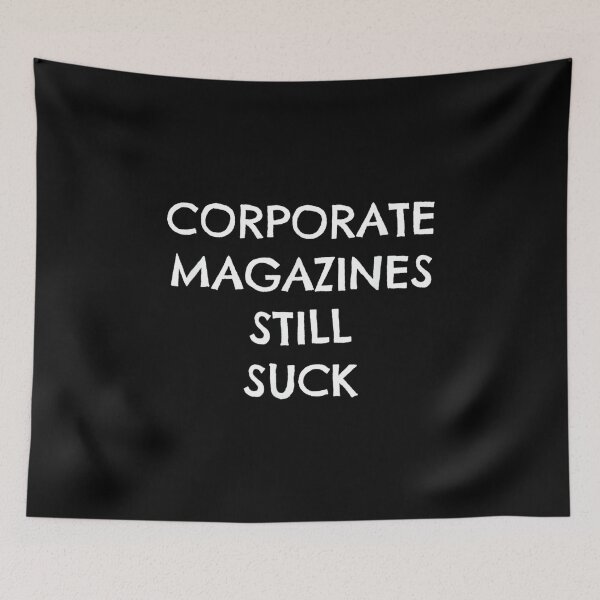 Item preview, Corporate Magazines Still Suck T Shirt Grunge Tee designed and sold by ElaineZPink.