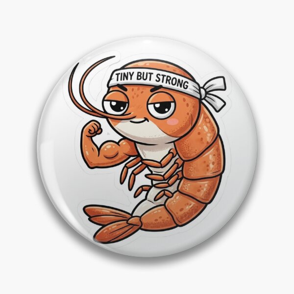 Item preview, Tiny But Strong Shrimp designed and sold by carolscoons.