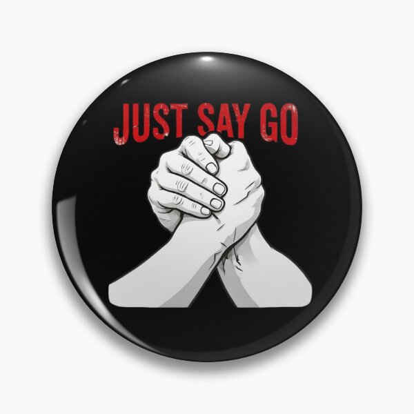 Item preview, Just Say Go Arm Wrestling Graphic designed and sold by TshirtsOnline-.