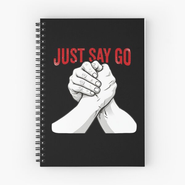 Item preview, Just Say Go Arm Wrestling Graphic designed and sold by TshirtsOnline-.