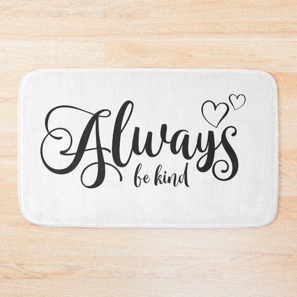 Item preview, Always Be Kind designed and sold by Texas Southern Studio.