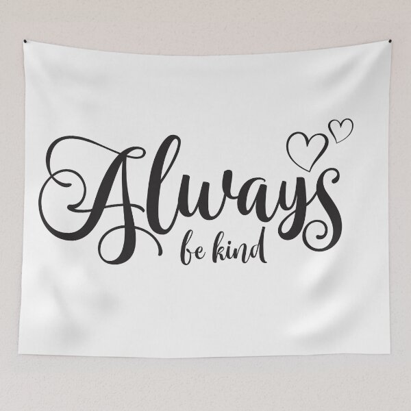 Item preview, Always Be Kind designed and sold by Texas Southern Studio.