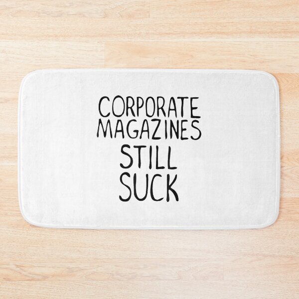 Item preview, Corporate Magazines Still Suck 90s Grunge is Dead Music Rock designed and sold by ElaineZPink.