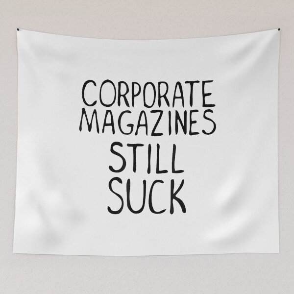 Item preview, Corporate Magazines Still Suck 90s Grunge is Dead Music Rock designed and sold by ElaineZPink.