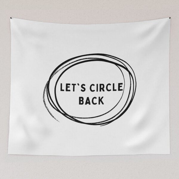 Item preview, CORPORATE JARGON LET'S CIRCLE BACK designed and sold by ElaineZPink.