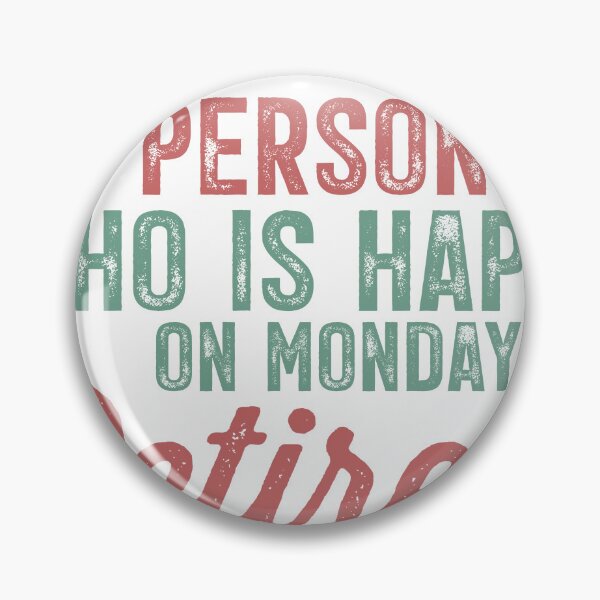 Item preview, Funny Retired Person Monday Joke Retro Graphic designed and sold by Small Mandarin.