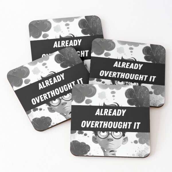 Item preview, Already Overthought It - Funny  designed and sold by LAJdesigns.