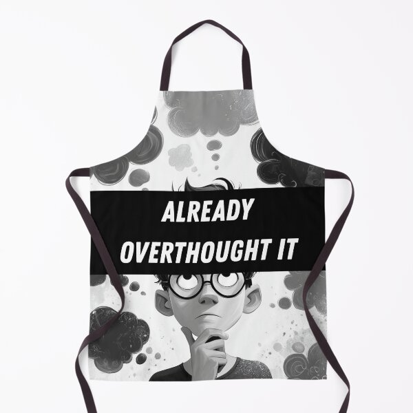 Item preview, Already Overthought It - Funny  designed and sold by LAJdesigns.
