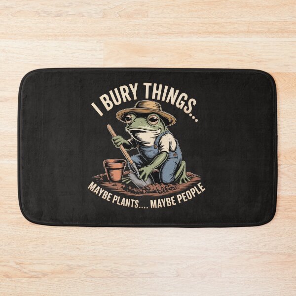 Item preview, I Bury Things Maybe Plants Maybe People Funny Quote designed and sold by Clairenity Studio.