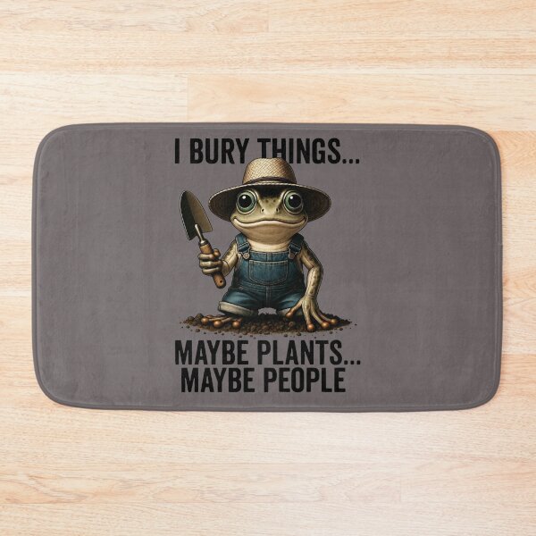 Item preview, I Bury Things Maybe Plants Maybe People Funny Quote designed and sold by Clairenity Studio.