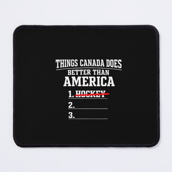 Item preview, Things Canada Does Better Than America 1 Hockey 2 designed and sold by memoryweaverart.