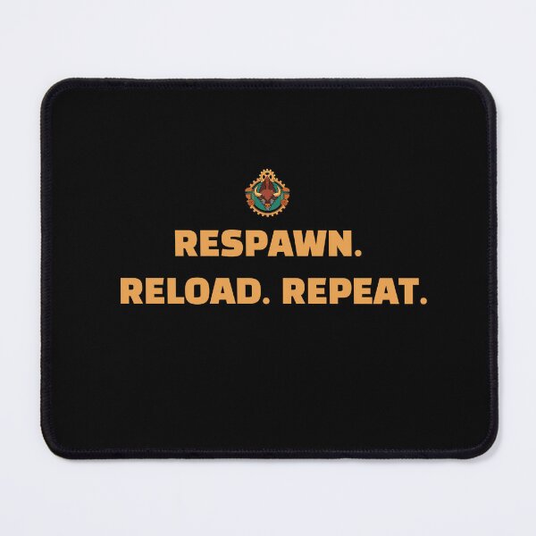 Item preview, Respawn. Reload. Repeat.Funny Quote Saying designed and sold by grindbizon.