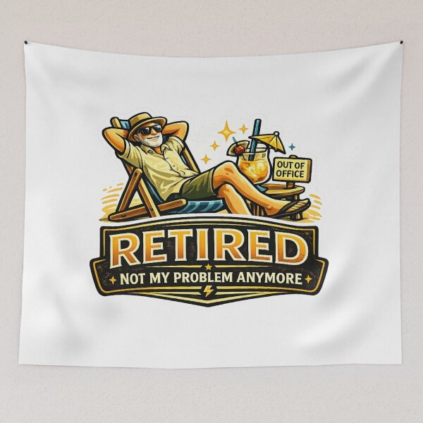 Item preview, Retired Not My Problem Anymore designed and sold by rocknrollstyles.