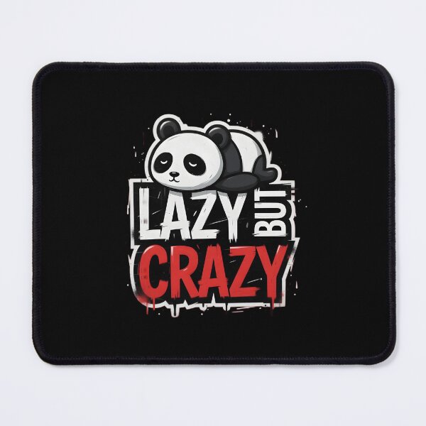 Item preview, Lazy But Crazy Panda designed and sold by TshirtsOnline-.