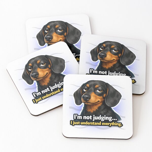 Item preview, Dachshund Mind Signal Design – “I’m Not Judging I Just Understand Everything” Sarcastic Dog Quote designed and sold by ArtivaNest.