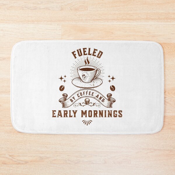 Item preview, Fueled By Coffee And Early Mornings Motivational Gift designed and sold by Patina & Pixel.