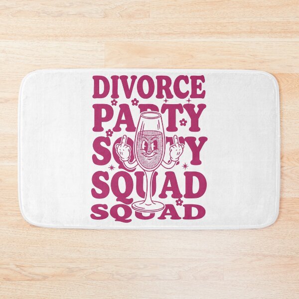 Item preview, Divorce Party Squad Newly Divorced Finally designed and sold by LuminOrb.