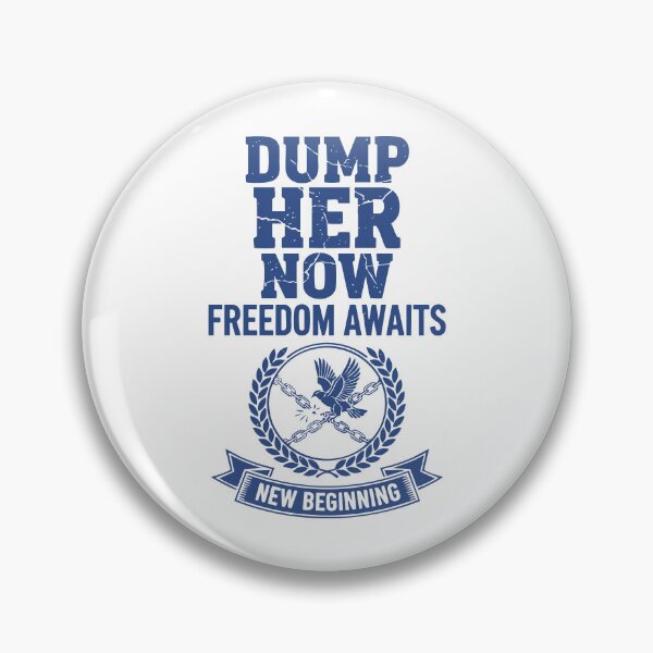 Item preview, Divorce Dump Her Now Freedom Awaits New Beginning designed and sold by LuminOrb.