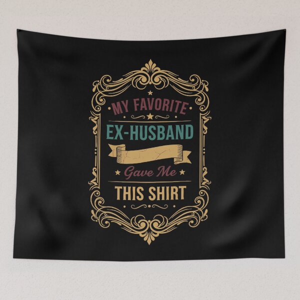 Item preview, Divorce My Favorite Ex Husband Gave Me This designed and sold by LuminOrb.