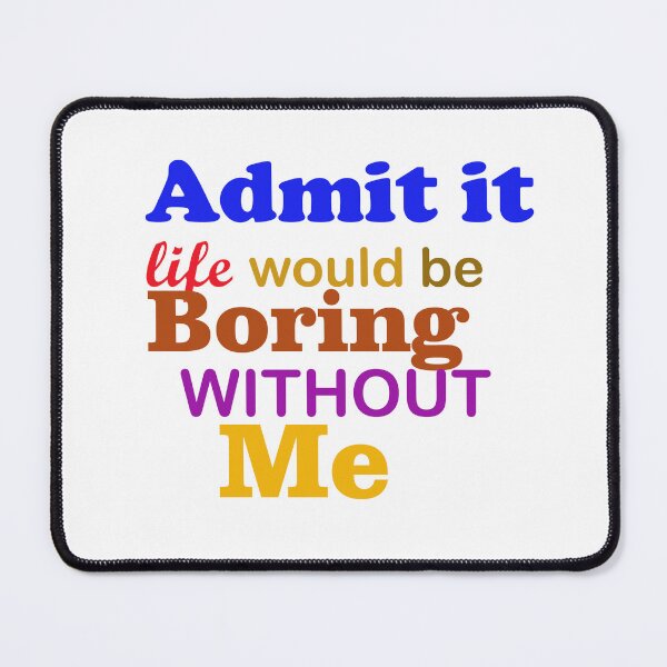 Item preview, Funny Saying designed and sold by OmkarBusiness13.