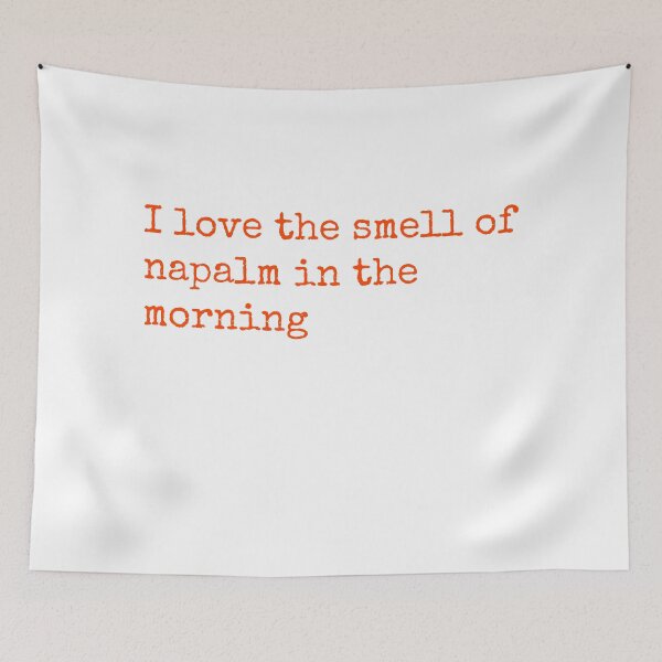 Item preview, I love the smell of napalm in the morning designed and sold by keisthard.