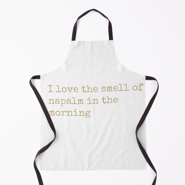 Item preview, I love the smell of napalm in the morning designed and sold by keisthard.