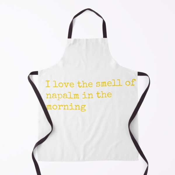 Item preview, I love the smell of napalm in the morning designed and sold by keisthard.
