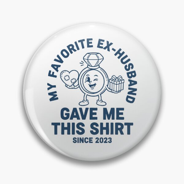 Item preview, Divorce My Favorite Ex Husband Gave Me This Since designed and sold by LuminOrb.