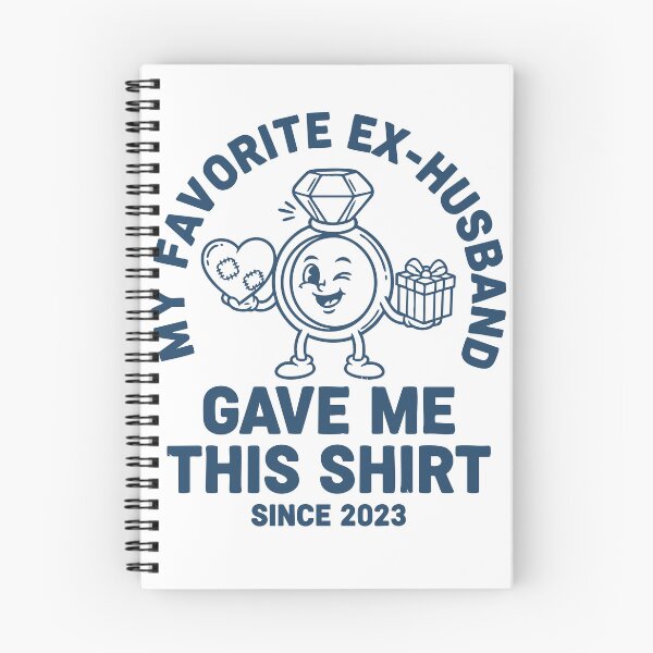 Item preview, Divorce My Favorite Ex Husband Gave Me This Since designed and sold by LuminOrb.