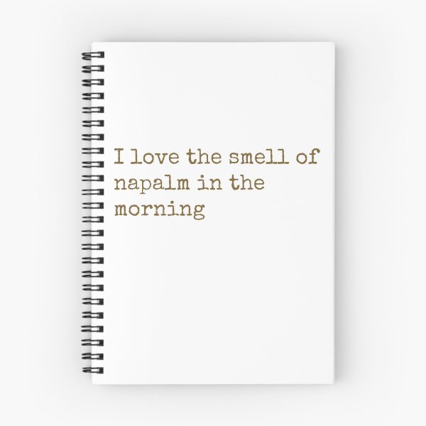 Item preview, I love the smell of napalm in the morning designed and sold by keisthard.
