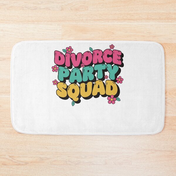 Item preview, Divorce Party Squad Finally Divorced Newly designed and sold by LuminOrb.