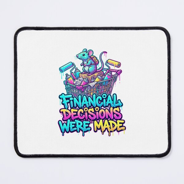 Item preview, Financial Decisions Were Made Funny Graffiti Rat Shopping Cart Meme Design designed and sold by Anastasiia Yurevych.