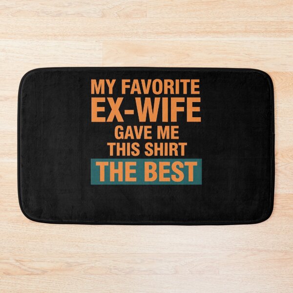 Item preview, Divorce My Favorite Ex Wife Gave Me Shirt The Best designed and sold by LuminOrb.