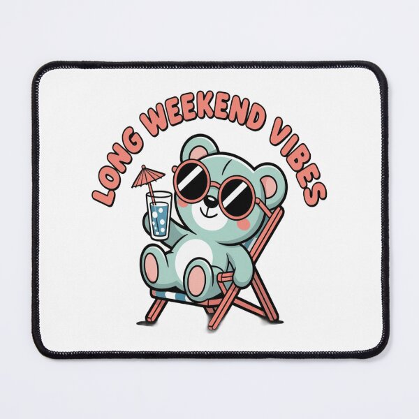 Item preview, Long Weekend Vibes | Cute Bear Kawaii Style | Relaxation Lovers designed and sold by InspiredCreatives.