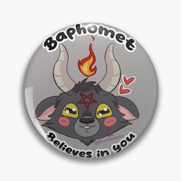 Item preview, Baphomet belives in you designed and sold by Bumblesthefox.