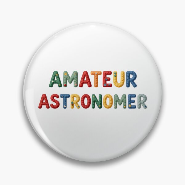Item preview, AMATEUR ASTRONOMER - IN COLORFUL FAUX LETTERING designed and sold by AlexOBrienArt.