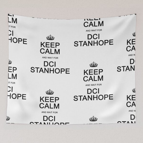 Item preview, Keep Calm and wait for DCI Stanhope designed and sold by Normbot2000.