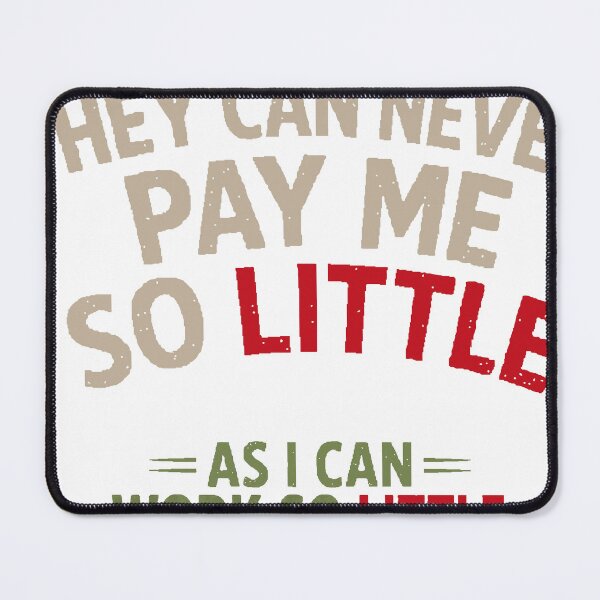 Item preview, THEY CAN NEVER PAY ME  designed and sold by Say-Less-Studio.