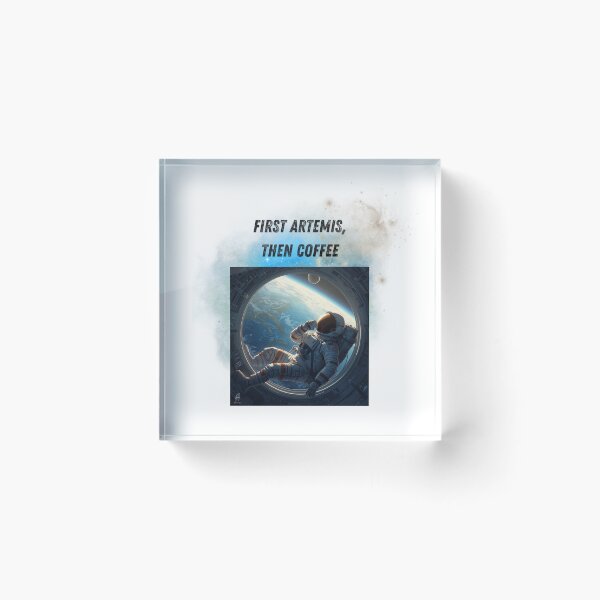 Item preview, Artemis II NASA Mission: First Artemis Then Coffee Astronaut - Earth View Space Station Aesthetic designed and sold by siempredesign.