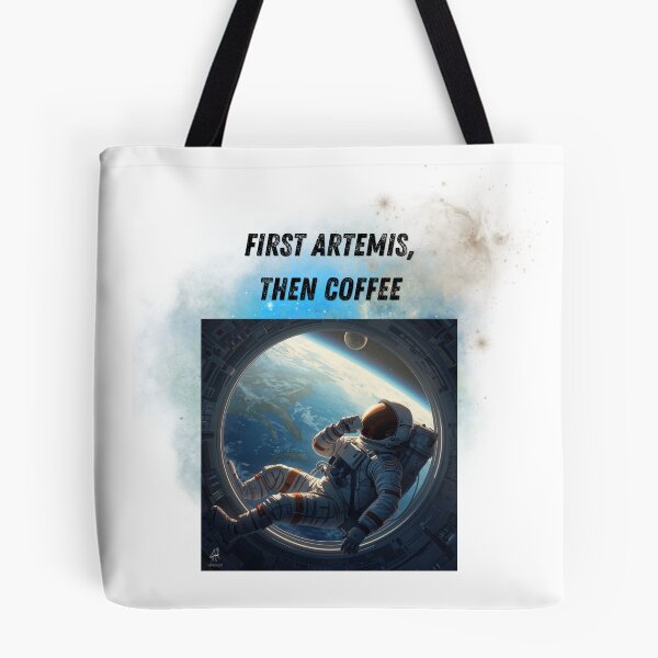Item preview, Artemis II NASA Mission: First Artemis Then Coffee Astronaut - Earth View Space Station Aesthetic designed and sold by siempredesign.