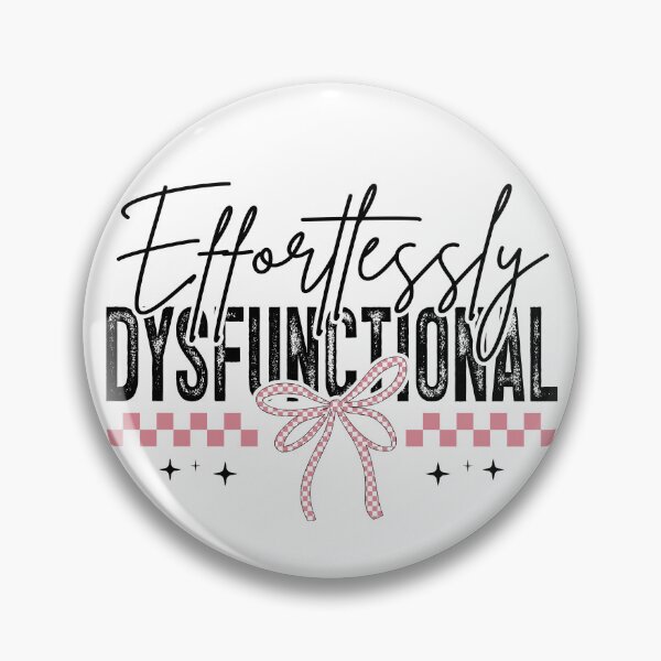 Item preview, Effortlessly Dysfunctional designed and sold by OURART15.